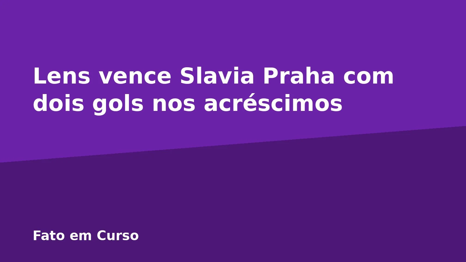 Lens vence Slavia Praha com dois gols nos acréscimos