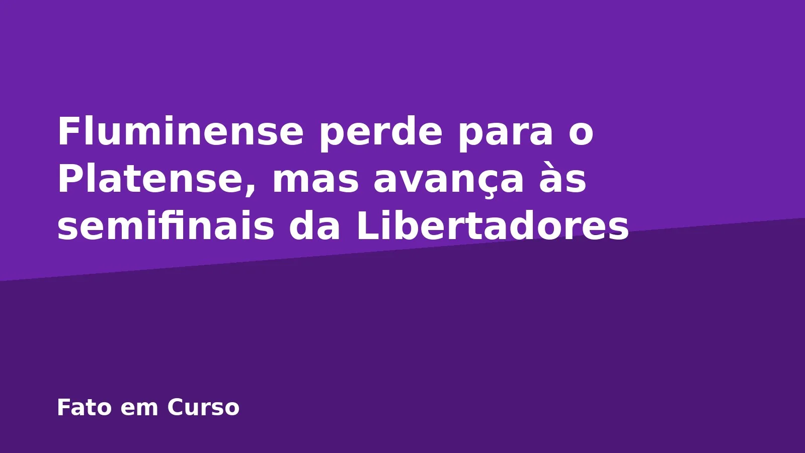 Fluminense perde para o Platense, mas avança às semifinais da Libertadores